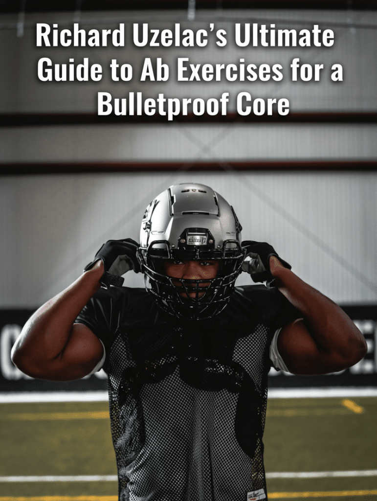 Richard Uzelac's guide to ultimate bulletproof abs